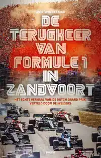 HOE ZANDVOORT DE FORMULE 1 VERANDERDE