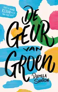 DE GEUR VAN GROEN