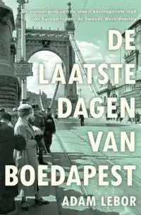 DE LAATSTE DAGEN VAN BOEDAPEST