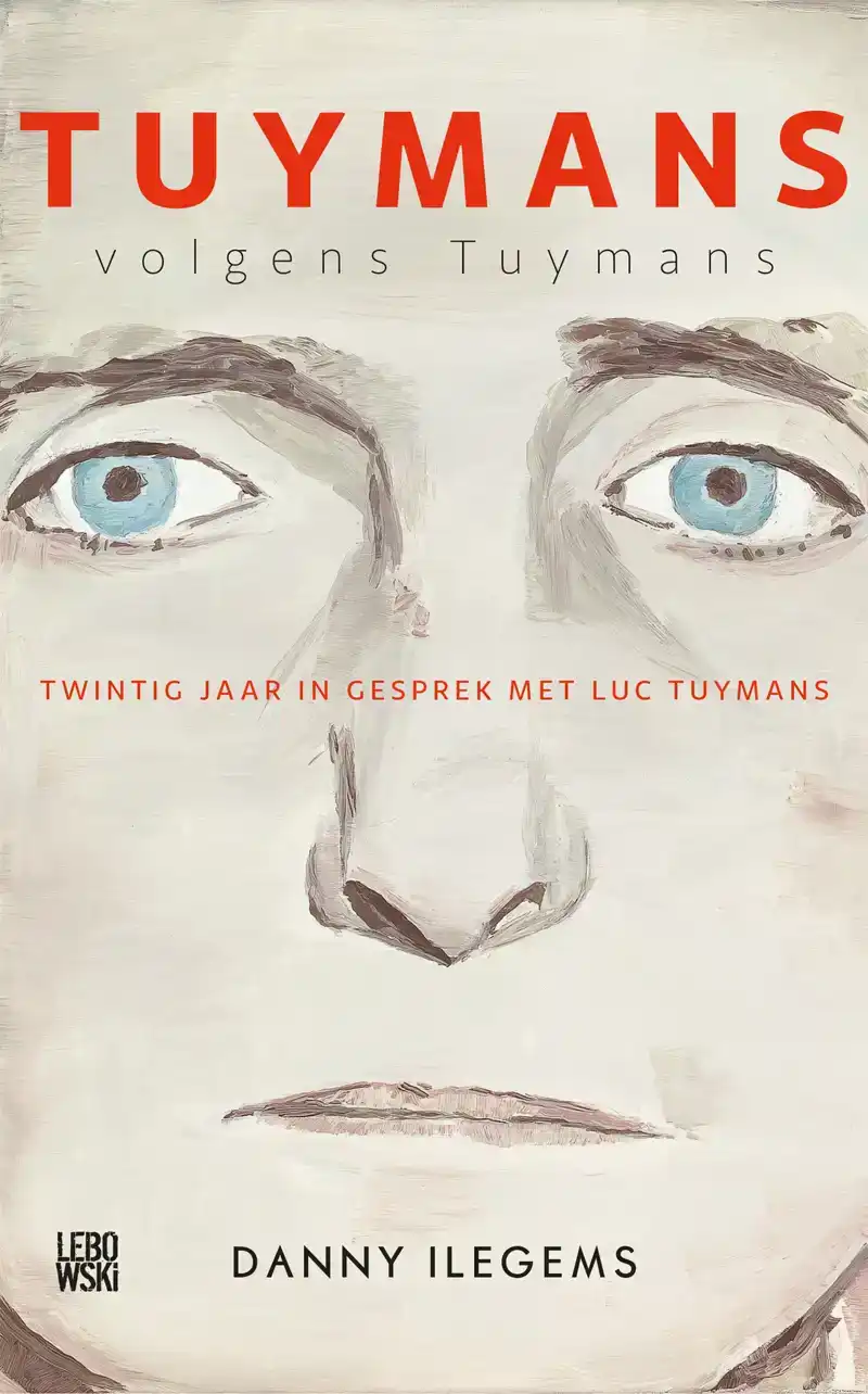 TUYMANS VOLGENS TUYMANS