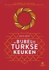 DE BIJBEL VAN DE TURKSE KEUKEN