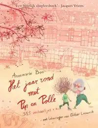 HET JAAR ROND MET PIP EN POLLE