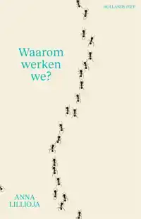 WAAROM WERKEN WE?