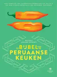 DE BIJBEL VAN DE PERUAANSE KEUKEN