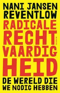 RADICALE RECHTVAARDIGHEID