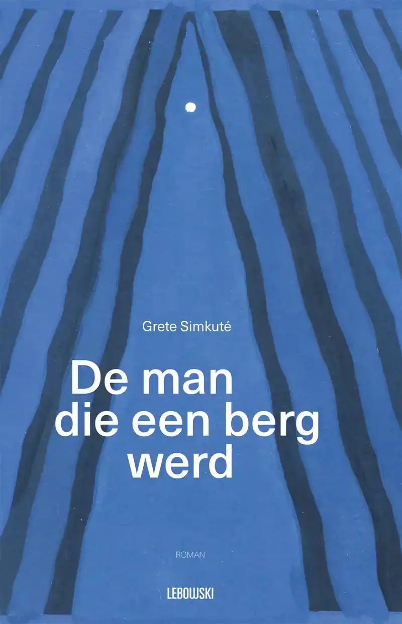 DE MAN DIE EEN BERG WERD