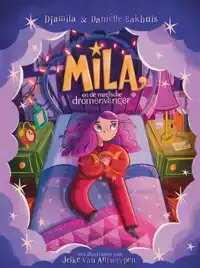 MILA EN DE MAGISCHE DROMENVANGER