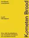 KOMETEN BROOD: HANDBOEK ZUURDESEM