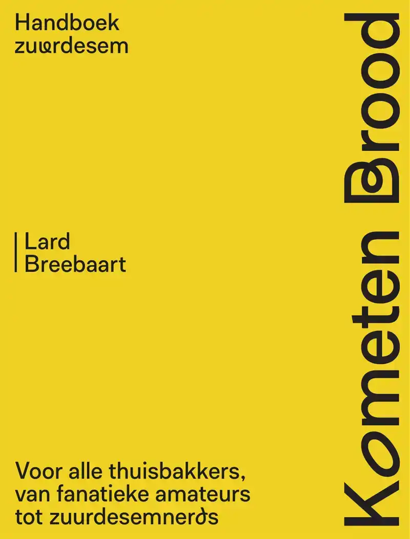KOMETEN BROOD: HANDBOEK ZUURDESEM