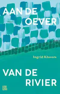 AAN DE OEVER VAN DE RIVIER