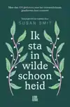 IK STA IN WILDE SCHOONHEID