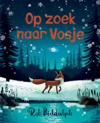 OP ZOEK NAAR VOSJE