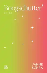 LITERAIRE ASTROLOGIE-REEKS: BOOGSCHUTTER