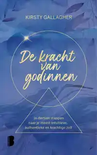 DE KRACHT VAN GODINNEN