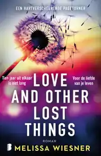 LOVE AND OTHER LOST THINGS