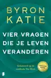VIER VRAGEN DIE JE LEVEN VERANDEREN