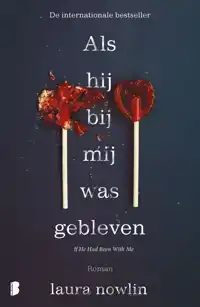 ALS HIJ BIJ MIJ WAS GEBLEVEN