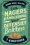 EEN MAGIERSHANDLEIDING VOOR DEFENSIEF BAKKEN