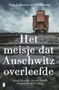 HET MEISJE DAT AUSCHWITZ OVERLEEFDE