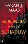KONINGIN VAN DE SCHADUW