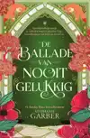 DE BALLADE VAN NOOIT GELUKKIG
