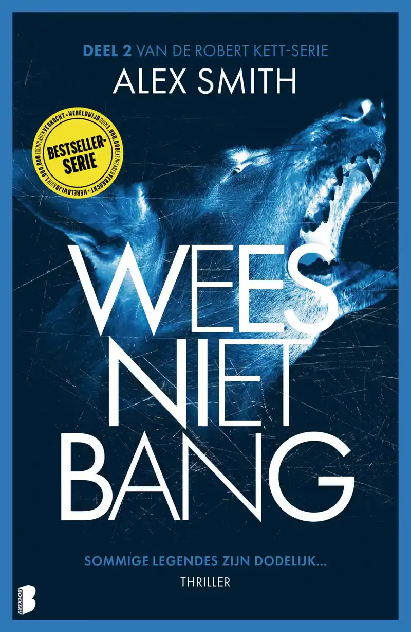 WEES NIET BANG