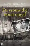 DE VROUW DIE NOOIT OPGAF