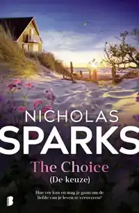 THE CHOICE (DE KEUZE)