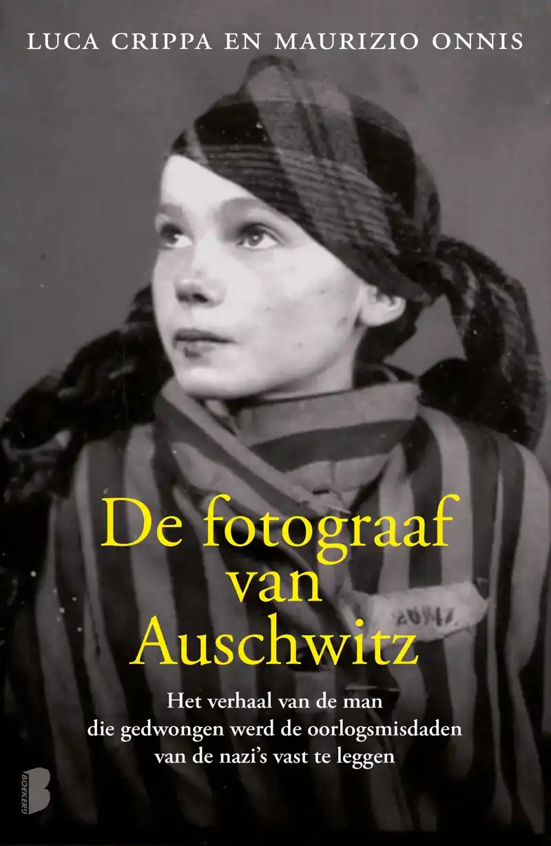 DE FOTOGRAAF VAN AUSCHWITZ