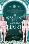 ER WAS EENS EEN GEBROKEN HART
