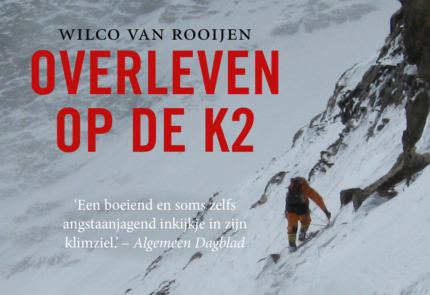 OVERLEVEN OP DE K2