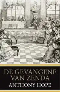 DE GEVANGENE VAN ZENDA