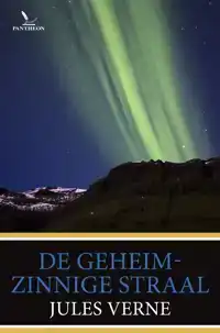 DE GEHEIMZINNIGE STRAAL