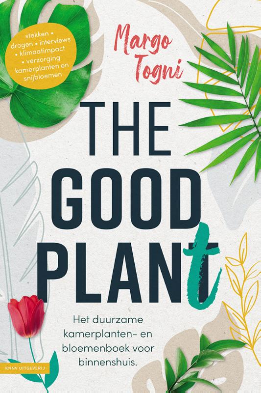 THE GOOD PLANT