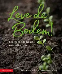 LEVE DE BODEM!