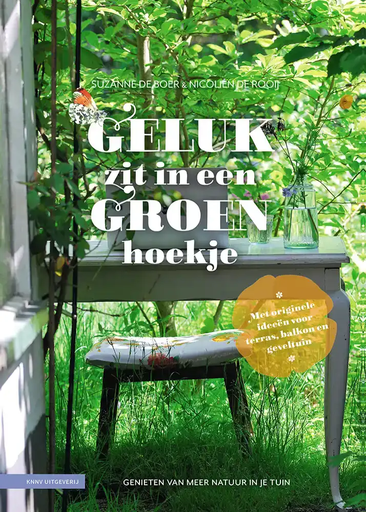 GELUK ZIT IN EEN GROEN HOEKJE