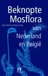 BEKNOPTE MOSFLORA VAN NEDERLAND EN BELGIE