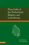 PLANT GALLS OF THE NETHERLANDS, BELGIUM AND LUXEMBOURG