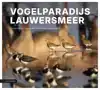 VOGELPARADIJS LAUWERSMEER