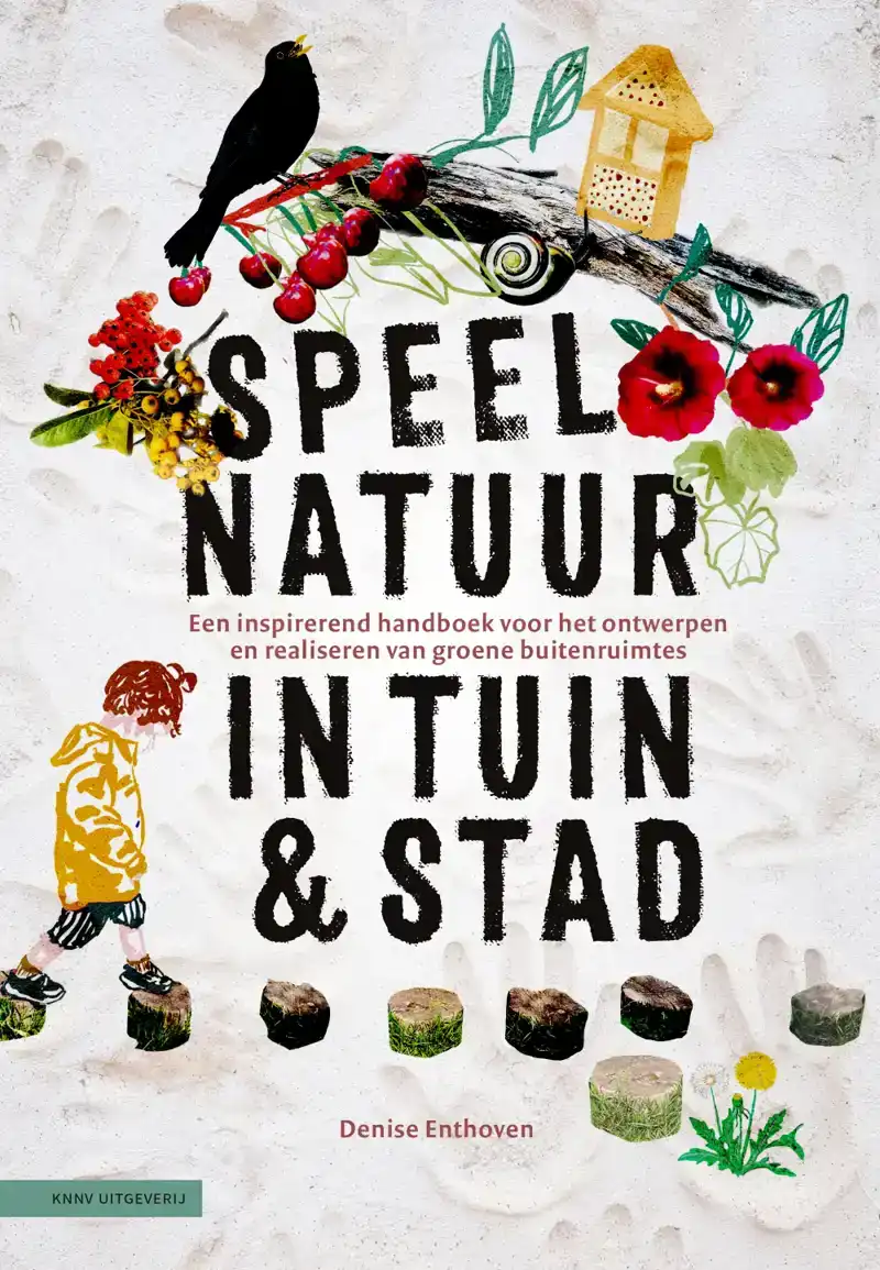 SPEELNATUUR IN TUIN & STAD