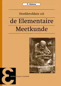 HOOFDSTUKKEN UIT DE ELEMENTAIRE MEETKUNDE