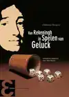 VAN REKENINGH IN SPELEN VAN GELUCK