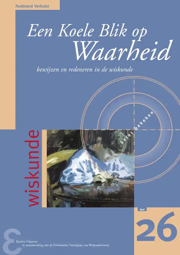 EEN KOELE BLIK OP WAARHEID