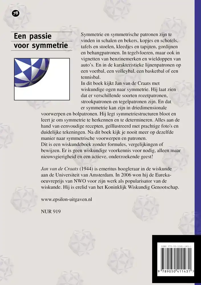 EEN PASSIE VOOR SYMMETRIE