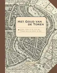 HET GOUD VAN DE TOREN