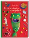 EERST KNUTSELEN, DAN SPELEN!