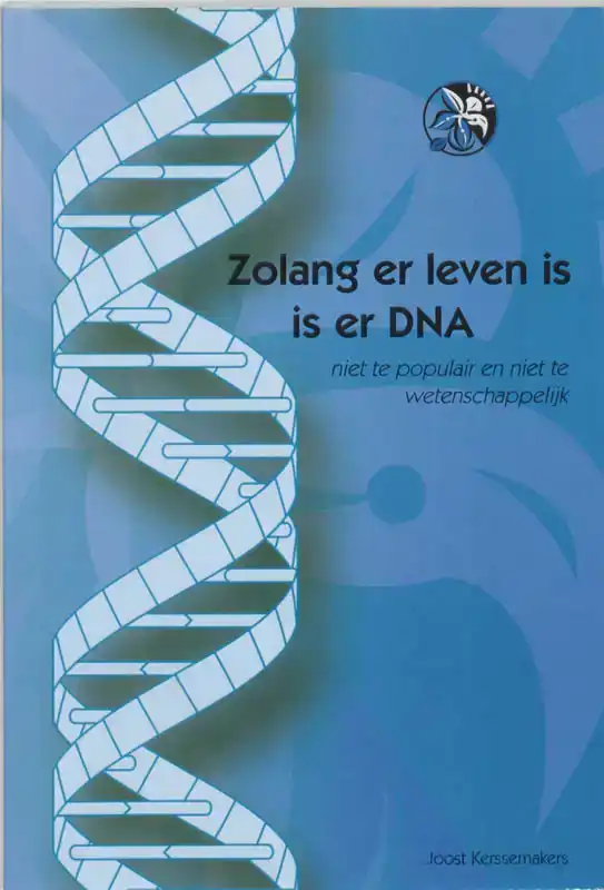 ZOLANG ER LEVEN IS IS ER DNA
