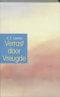 VERRAST DOOR VREUGDE