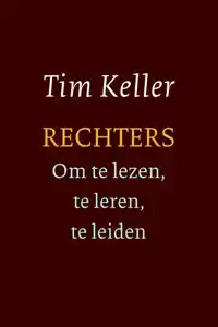 RECHTERS - OM TE LEZEN, TE LEREN, TE LEIDEN