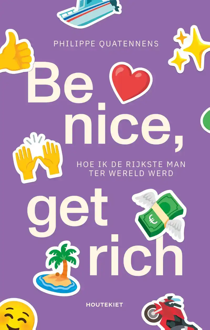 BE NICE, GET RICH